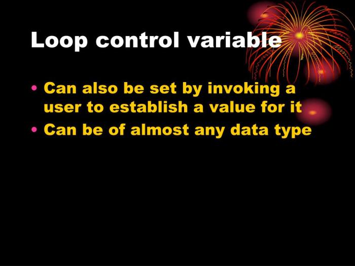 The loop control variable is initialized after entering the loop